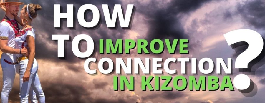 Kizomba Connection Improvement